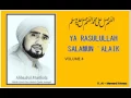 Download Lagu Habib Syech : Ya Rasulullah salamun 'alaik - vol4