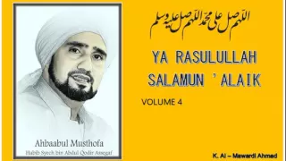 Download Habib Syech : Ya Rasulullah salamun 'alaik - vol4 MP3