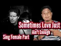 Download Lagu Sometimes Love Just Ain’t Enough - Don Henley and Patty Smyth|KARAOKE|MALE PART ONLY