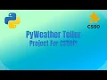 My CS50 Python Final Project PyWeather Teller