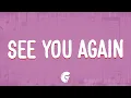 Download Lagu Wiz Khalifa - See You Again (Lyrics) ft. Charlie Puth