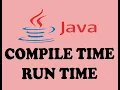 COMPILE TIME VS RUN TIME IN JAVA PROGRAMMING URDU HINDI