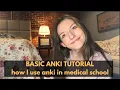 BASIC ANKI TUTORIAL How I use Anki in Medical School