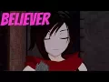 Download Lagu RWBY - Believer [AMV]