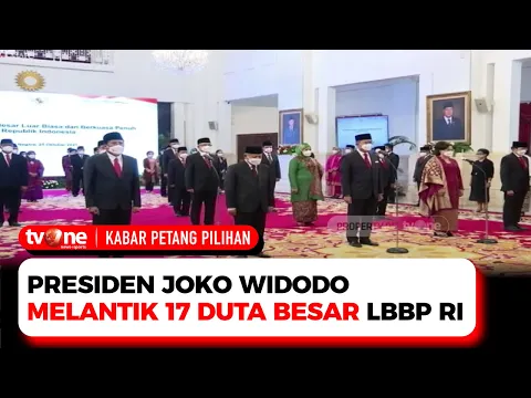 Presiden Lantik 17 Duta Besar LBBP RI untuk Negara Sahabat