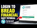 How to login to Bread Financial - Easy Tutorial