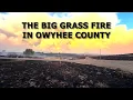 The Big Grass Fire in Owyhee County