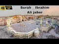 Lagu Quran surah Ibrahim Full | By Ali Jaber | #bismillah #quran #islamic #makkah #medina