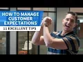 How to Manage Customer Expectations - 11 Excellent Tips