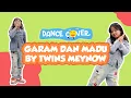 Download Lagu DANCE GARAM \u0026 MADU (SAKIT DADAKU) | DANCE VIRAL | TWINS DANCE