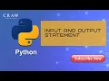 Input Output Statements - Python Training Python Programming for Beginners Tutorial