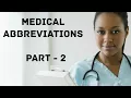 Common Medical abbreviations for nurses and doctors Terms and Abbreviations in medicine