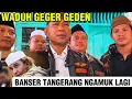 Lagu WAH GEGER GEDEN!! BANSER TANGERANG NGAMUK LAGI!! KOK BISA SIH?? 