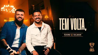 Ícaro e Gilmar - Tem volta [ Onde Tudo Começa,]
