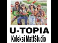 U-Topia - Di Sini Pasti (HQ AUDIO)
