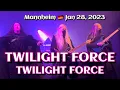 Twilight Force - Twilight Force @Mannheim, DE🇩🇪 Jan 28, 2023 LIVE