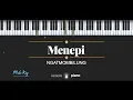 Download Lagu Menepi (MALE KEY) Ngatmombilung (KARAOKE PIANO)