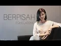 Download Lagu EGHA DE LATOYA - BERPISAH (OST. DILAN 1991) THE PANAS DALAM BANK FEAT VANESSA