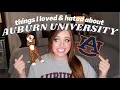 top things I LOVED HATED about Auburn University from an Alumni - SUPER HONEST