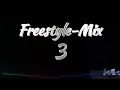 Download Lagu Freestyle-Mix 3