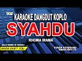 Download Lagu SYAHDU KARAOKE DUET KOPLO (RHOMA IRAMA)