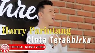 harry parintang cinta terakhirku official music video hd 