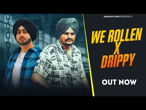 Download MP3 We Rollin x Drippy | Sidhumoosewala ft. Shubh | Ankush Rdb | Trending song 2024