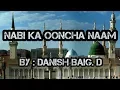 NABI KA OONCHA NAAM NAATH | D. DANISH BAIG | MELVISHARAM CHANNEL