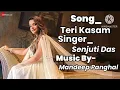 Lagu Teri Kasam_| Senjuti Das_/ Mandeep Panghal_| Dhruvnetic_|Kumar _| Zee Music ____