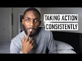 Lagu How To Take Action Consistently | EP. 2 [Get Your Life Together]