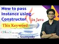 5 How to pass Instance using Constructor This Keyword Explanation Coding Part 5 Println