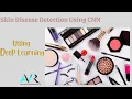Skin Disease Detection Using CNN