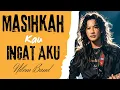 Download Lagu MASIHKAH KAU INGAT AKU -Nilem Band (Official Lirik Musik Video)
