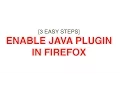 3 Simple Steps to enable JAVA plugin in Firefox browser
