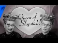 I Love Lucy Lucille Ball Is the Queen Of Slapstick Paramount