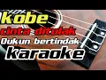 Download Lagu Kobe cinta ditolak dukun bertindak karaoke
