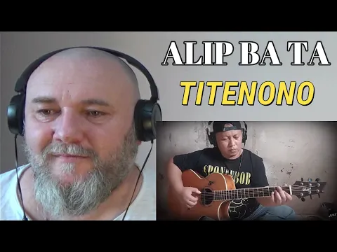 Download MP3 ALIP BA TA - TITENONO [Hendra Kumbara & Selagood cover] (REACTION)