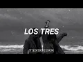 los tres - cerrar y abrir // letra