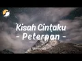 Download Lagu Kisah Cintaku  - Peterpan | Lirik