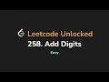 258 Add Digits Leetcode Unlocked - Python