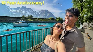 How We Celebrated Our 10 Year Anniversary in Switzerland!