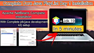 Java JDK 19 installation in Windows 11 with Apache NetBeans Complete Core Java tutorial
