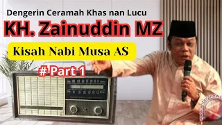 ceramah khas nan lucu kh zainuddin mz kisah nabi musa as
