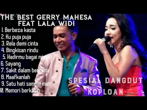 Download MP3 gery mahesa ft lala widi full album terbaik sepanjang massa