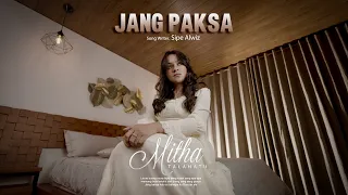 mitha talahatu jang paksa official music video 
