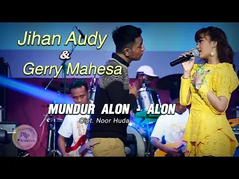 Download MP3 Jihan Audy feat Gerry Mahesa - Mundur Alon Alon ( Official Music Video )