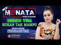 Download Lagu NIKEN YRA _ BUKAN TAK MAMPU _ NEW MONATA _ LIVE TGL 06 JUNI 2021