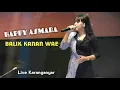 Download Lagu Balik Kanan Wae - Happy Asmara (Edisi New Normal - Pentas Perdana)