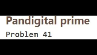 Project Euler 41 Python solution
