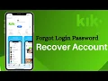 How to Recover KiK Account Forgot Password